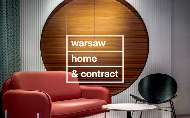 Powrót Warsaw Home & Contract – piąta edycja już 27-30 października!