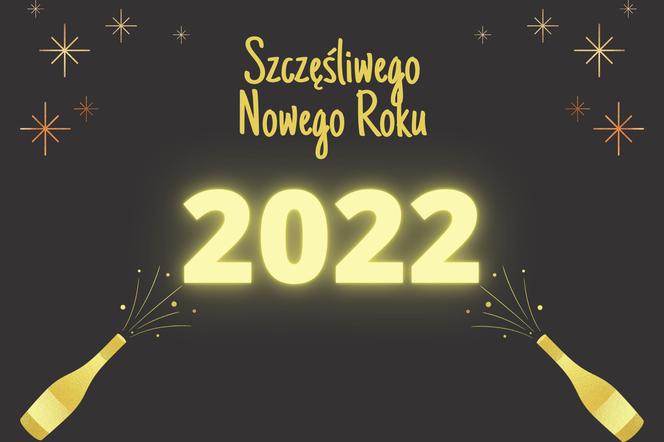 Życzenia noworoczne 2022 - firmowe, biznesowe, oficjalne, oryginalne