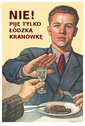 Piję tylko łódzką kranówkę!