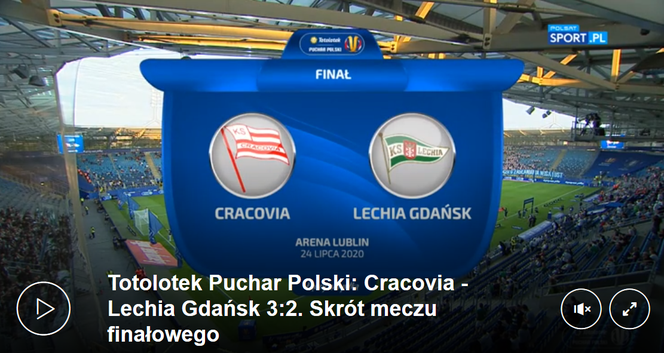 Skrót finału Pucharu Polski Cracovia - Lechia Gdańsk
