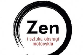 Zen i sztuka obsługi motocykla