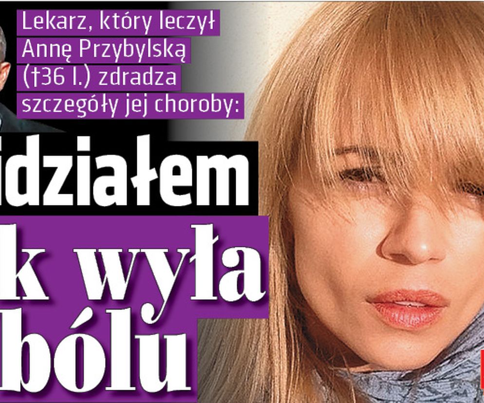 Widziałem jak wyła z bólu