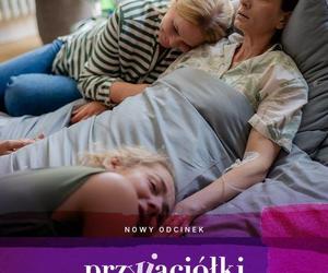 Przyjaciółki 22 sezon odc. 256. Zuza (Anita Sokołowska), Patrycja (Joanna Liszowska), Anka (Magdalena Stużyńska)