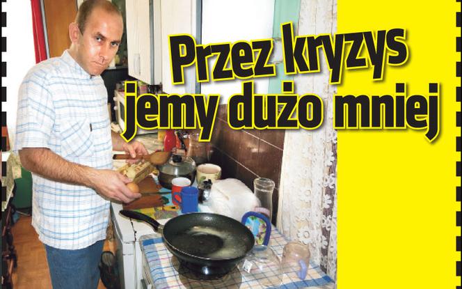 Przez kryzys jemy dużo mniej