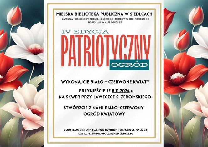 Przy siedleckiej MBP już po raz czwarty powstanie„Patriotyczny ogród” 