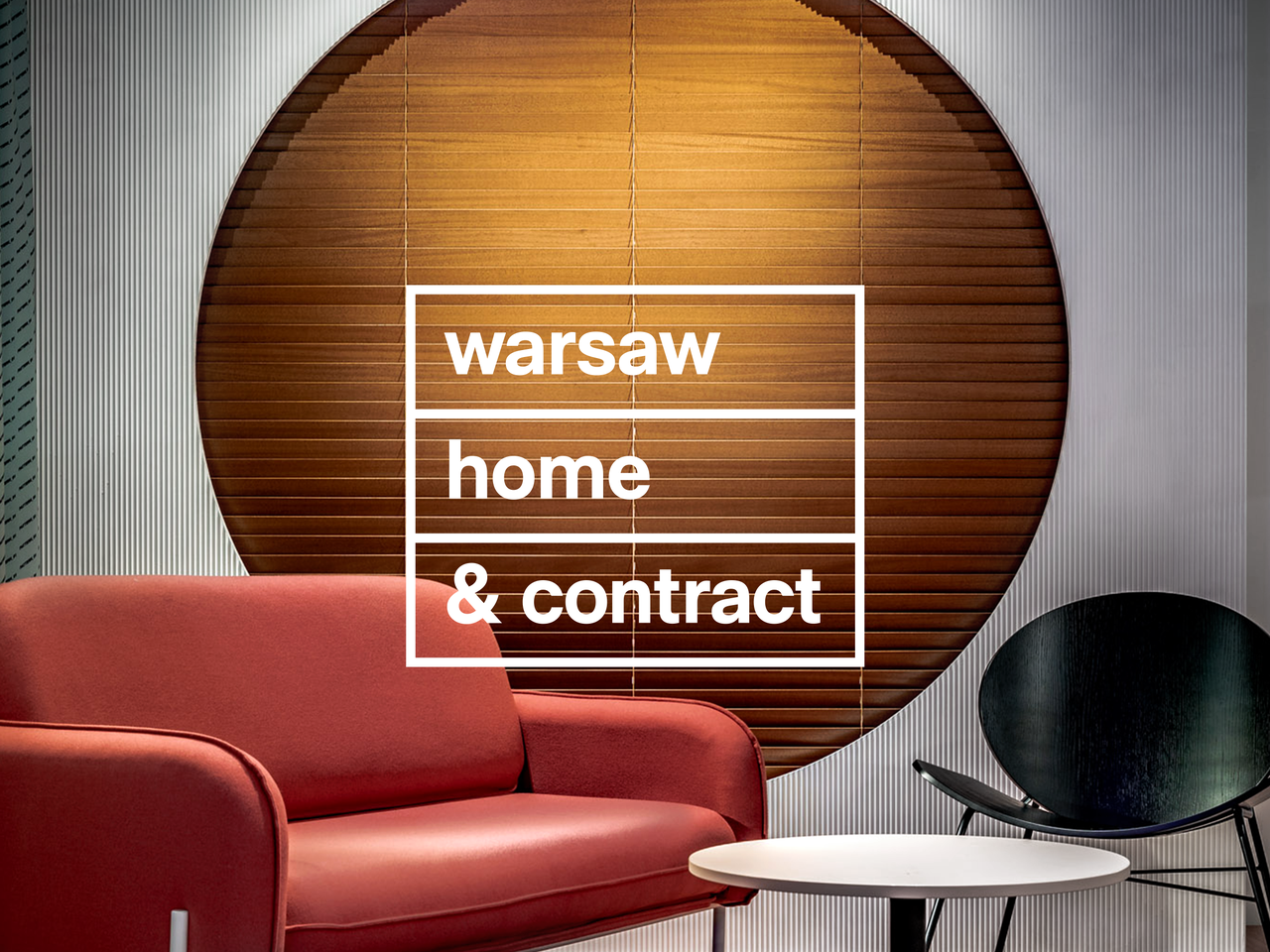Powrót Warsaw Home & Contract – piąta edycja już 27-30 października!