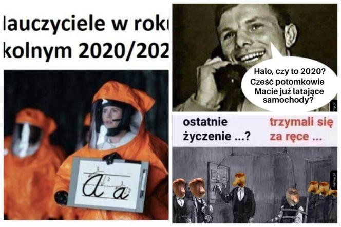 Memy o 2020 roku. Zapamiętamy go na długo! Dobrze, że już się kończy [ZDJĘCIA]