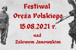 Nad Zalewem Janowskim odbędzie się Festiwal Oręża Polskiego