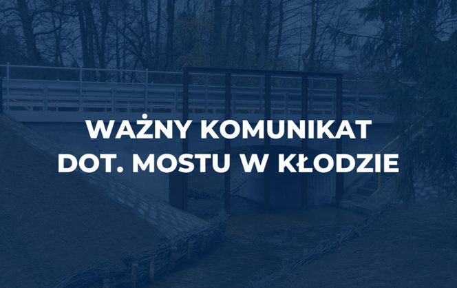 Mieszkańcy muszą jeszcze poczekać na nowy most w Kłodzie