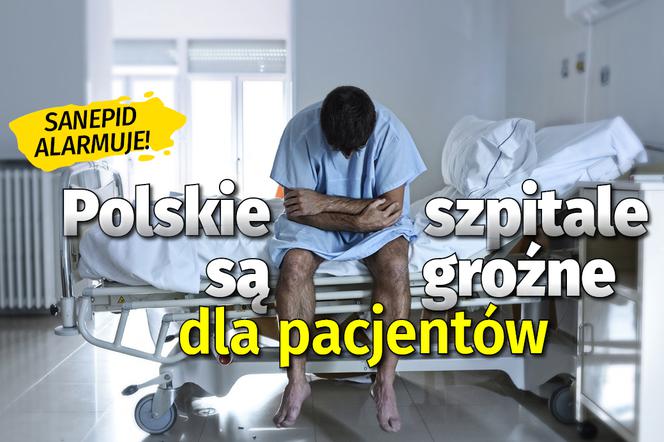 Sanepid alarmuje. Polskie szpitale są groźne dla pacjentów