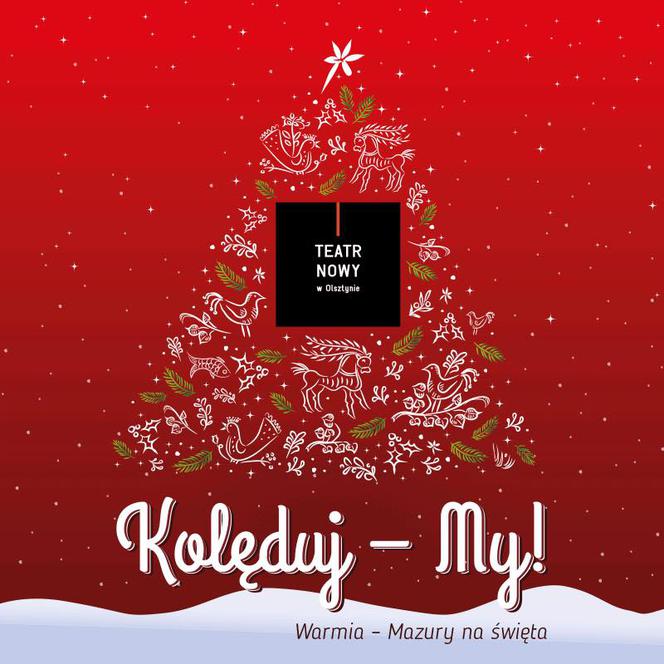 Kolęduj – My! Warmia – Mazury na święta