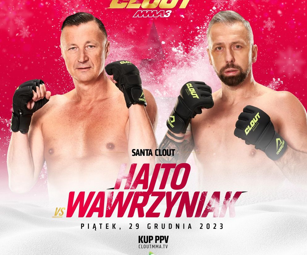 Hajto vs Wawrzyniak na CLOUT MMA 3: Santa Clout
