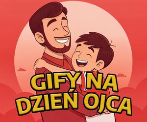 Życzenia na Dzień Ojca 2025 - GIFY. Obrazki, jako nietypowe życzenia dla taty