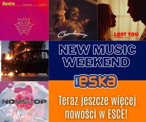 Calvin Harris & Sam Smith, Marissa, The Chainsmokers i inni w New Music Weekend w Radiu ESKA!