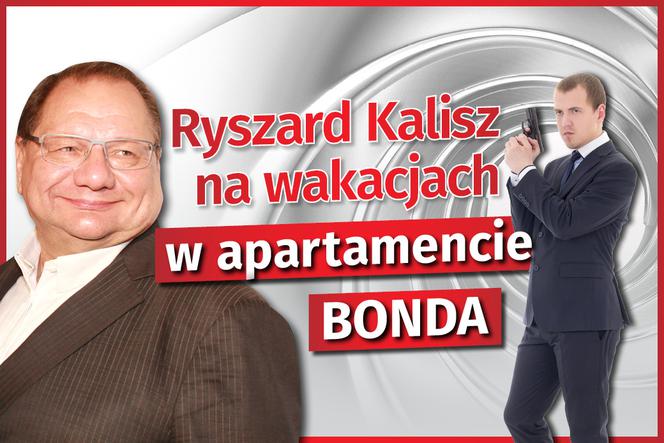 Ryszard Kalisz na wakacjach w apartamencie Bonda