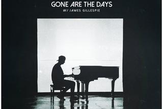 Kygo feat. James Gillespie - Gone Are The Days