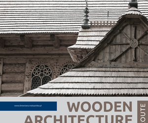 Szlak Architektury Drewnianej w Małopolsce. Wystawa w Krakowie