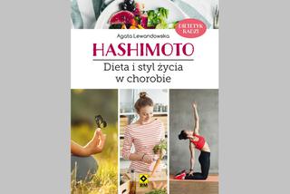 Hashimoto. Dieta i styl życia w chorobie [Recenzja książki]