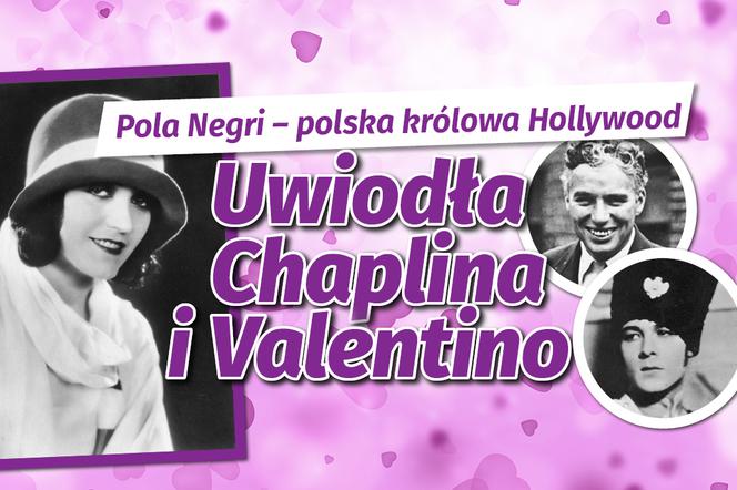 Pola Negri - polska królowa Hollywood
