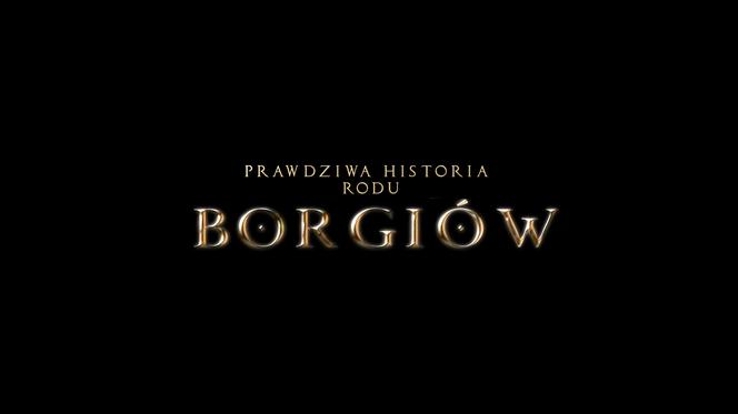 Rodzina Borgiów Fokus TV