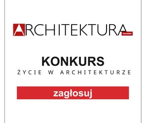 Zagłosuj w konkursie Życie w Architekturze!