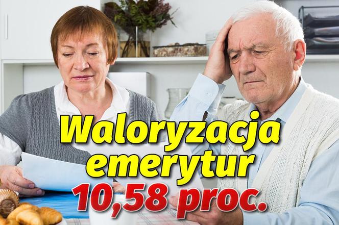 Waloryzacja emerytur 10,58 proc.