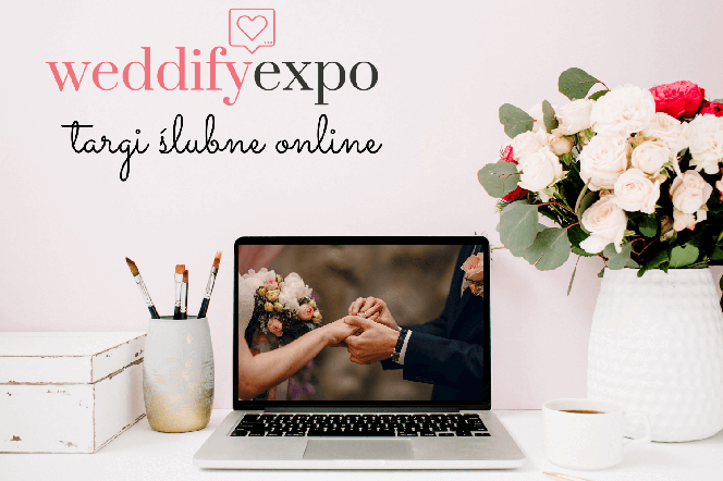 Już 18 października startują pierwsze w Polsce targi ślubne online WeddifyExpo!