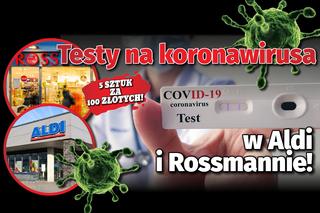 Testy na koronawirusa w Rossmannie i Aldi! 5 sztuk za ok. 100 złotych