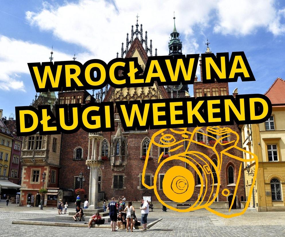 Jak spędzić długi weekend we Wrocławiu? Pokochasz te miejsca!