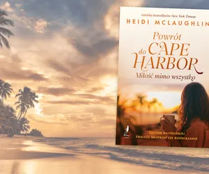 „Powrót do Cape Harbor ” Heidi Mclaughlin. Powieść autorki bestsellerów New York Timesa