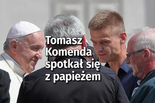 Tomasz Komenda u papieża!