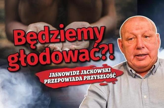  Polska poniesie wielką stratę, czeka nas głód! Rok 2021 będzie koszmarem. Przepowiednia jasnowidza Jackowskiego