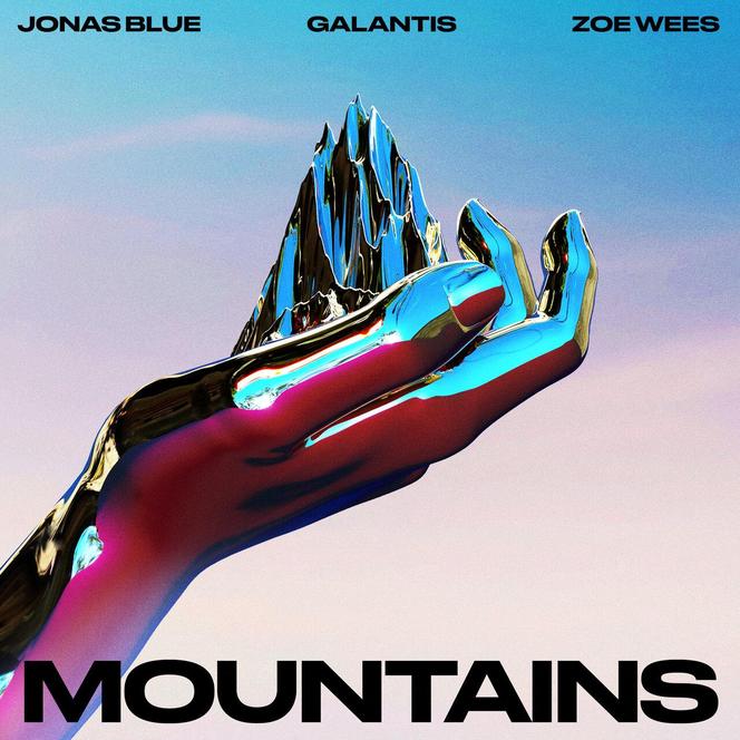 Jonas Blue & Galantis feat. Zoe Wees - Mountains