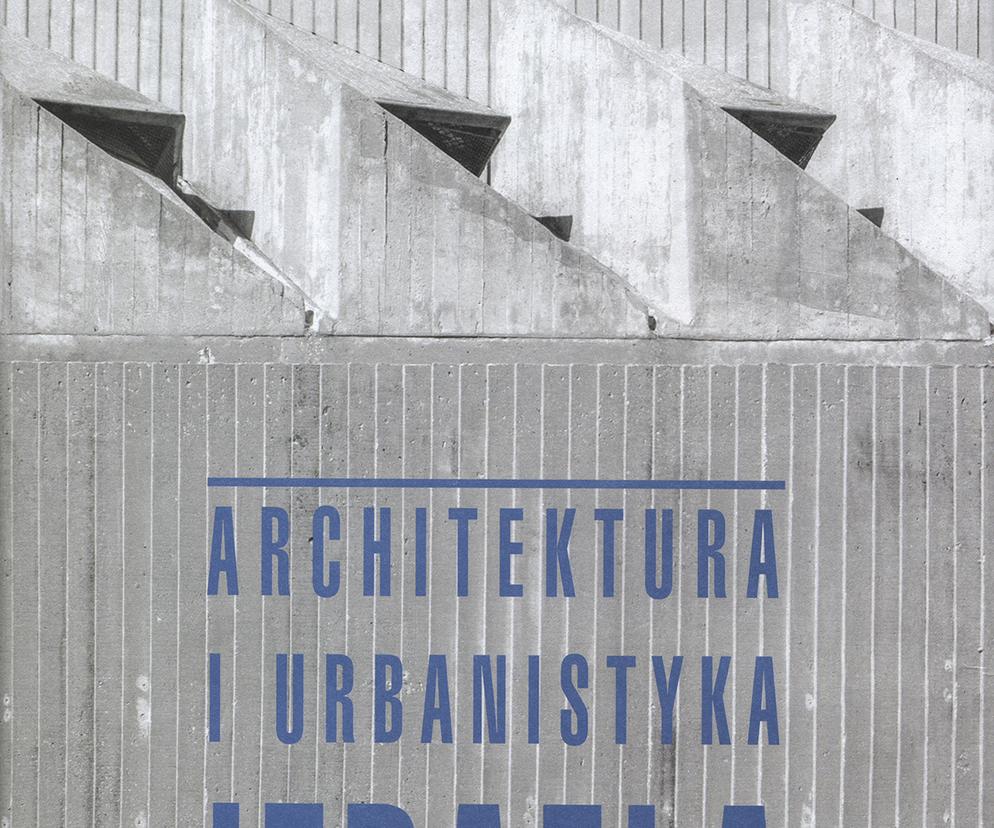 Architektura i urbanistyka Izraela