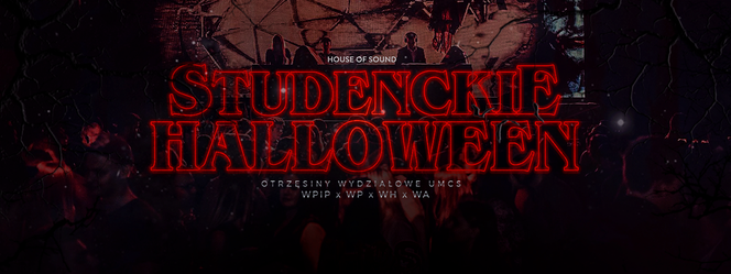 ✞ Studenckie Halloween ✞ Otrzęsiny Wydziałowe UMCS