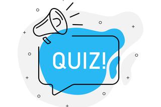 QUIZ. Poniedziałkowy test z wiedzy ogólnej. Tym razem nawet 5/10 powodem do dumy!