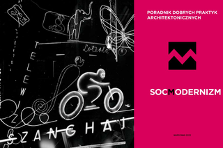 Socmodernizm: nowy poradnik dobrych praktyk architektonicznych