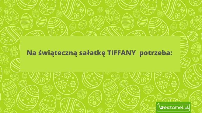 Sałatka TIFFANY