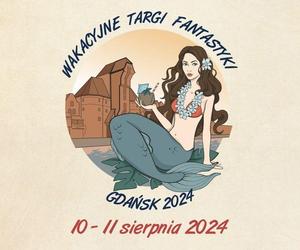 Wakacyjne Targi Fantastyki 2024. Gorąca odsłona popularnyego wydarzenia dla miłośników fantasy!