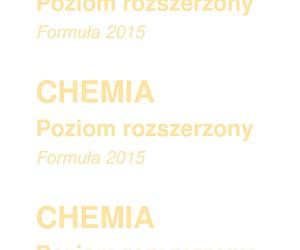 Matura 2024: chemia rozszerzona – ARKUSZ FORMUŁA 2015