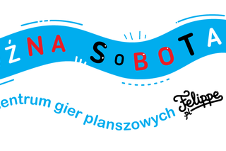 Luźna sobota - cotygodniowe spotkania z grami planszowymi