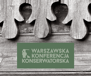Warszawska Konferencja Konserwatorska 2022