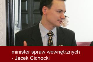 minister spraw wewnętrznych - Jacek Cichocki