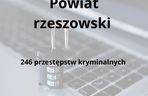 To tu na Podkarpaciu dochodzi do największej liczby przestępstw kryminalnych