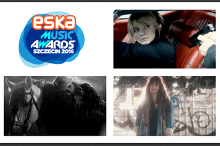 ESKA Music Awards 2016 - nominacje: ESKA TV AWARD - Najlepsze Video