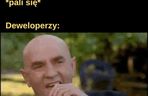 Najlepsze memy o deweloperach