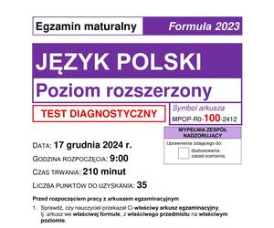 Matura próbna 2025: polski rozszerzony. Arkusze CKE, odpowiedzi i pytania matury próbnej 2025 z polskiego [CKE, 17.12.2024]