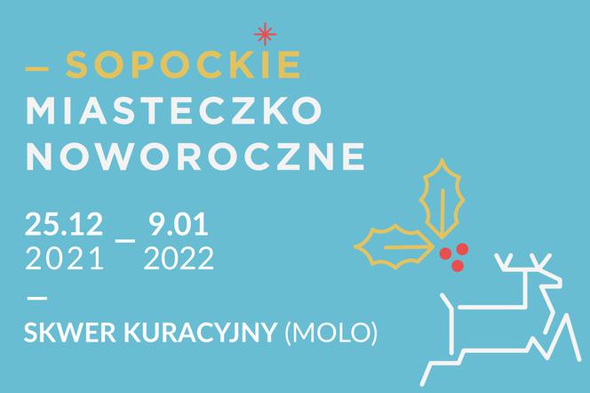 Sopockie Miasteczko Noworoczne zaprasza od 25 grudnia