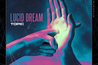 Topic - Lucid Dream