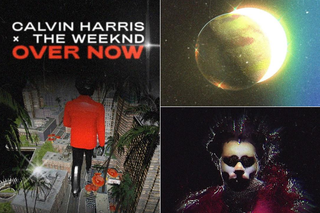 Calvin Harris i The Weeknd razem w piosence Over Now! Duet przegapił lato 2020?